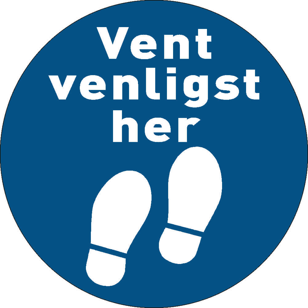Blå, rund gulvfolie med teksten "Vent venligst her" og ikon af to hvide fodaftryk.
